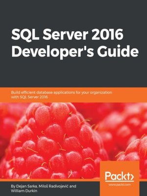 cover image of SQL Server 2016 Developer's Guide
